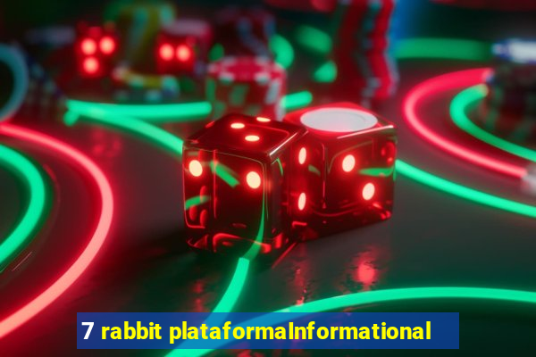 7 rabbit plataformaInformational